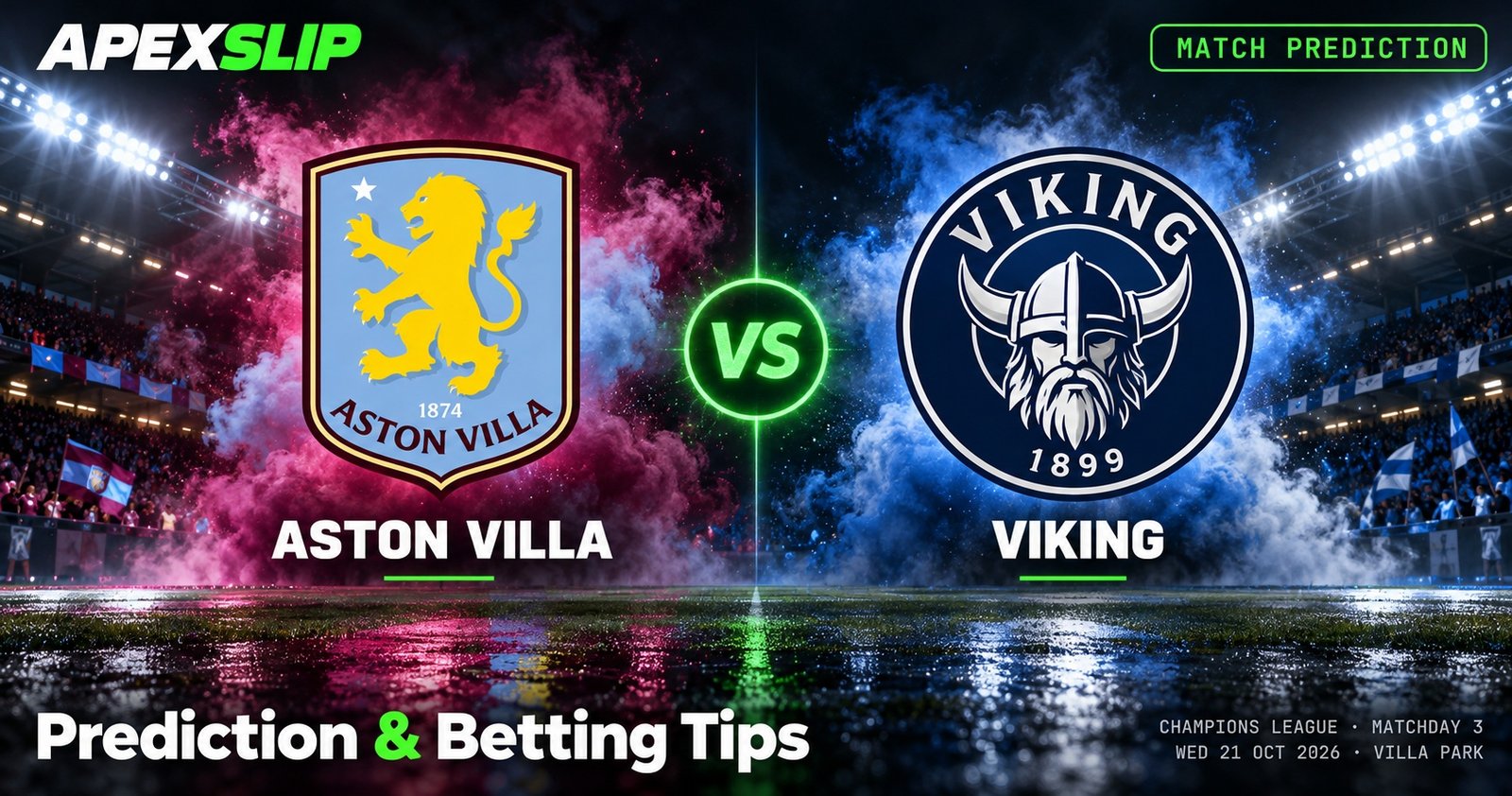 Aston Villa vs Viking prediction cover for the Champions League game at Villa Park