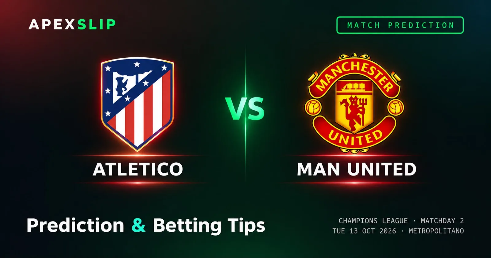 Atletico Madrid vs Man United prediction at the Metropolitano