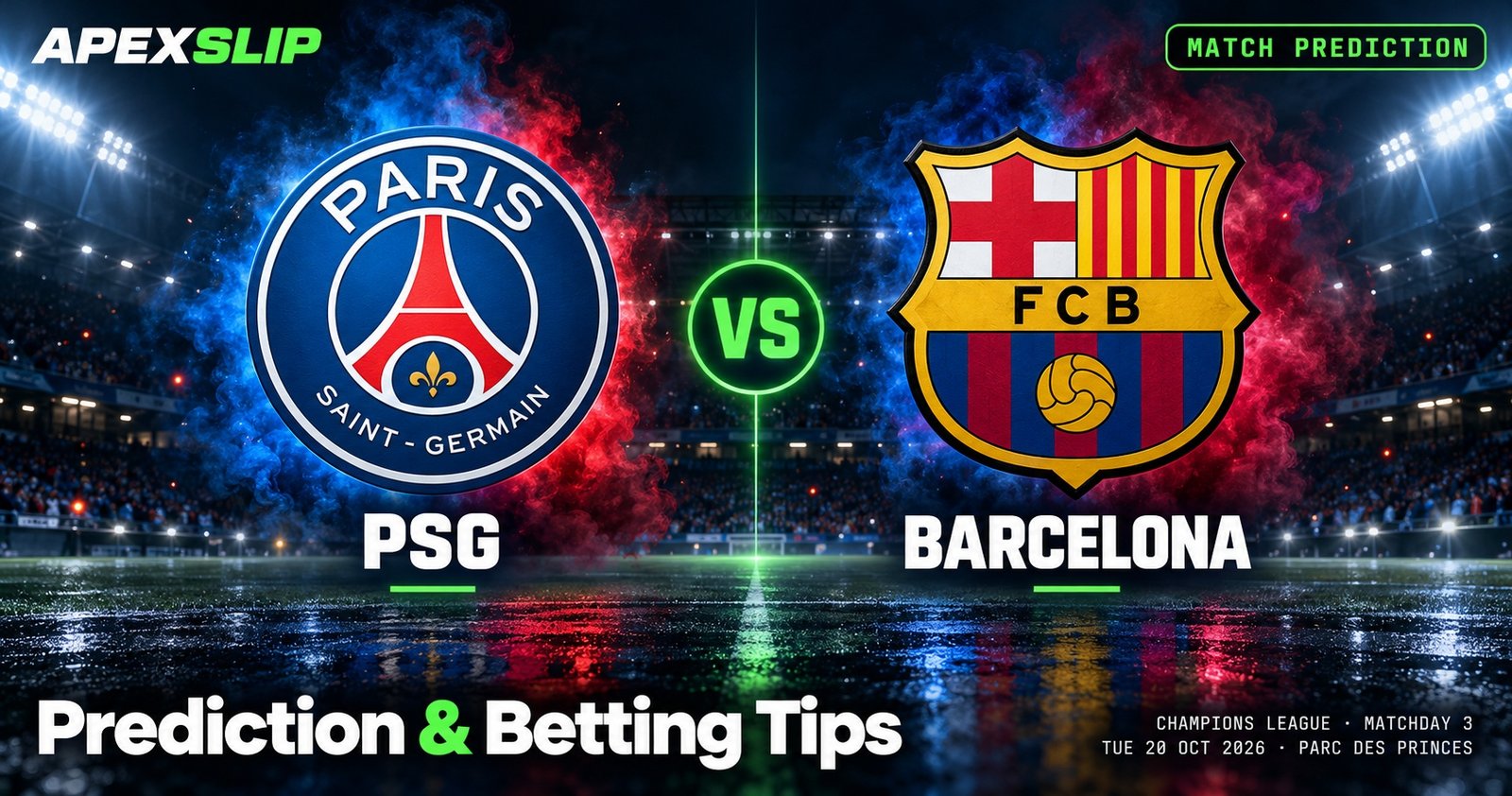 Psg Signatures PSG vs Barcelona Prediction & Betting Tips | ApexSlip