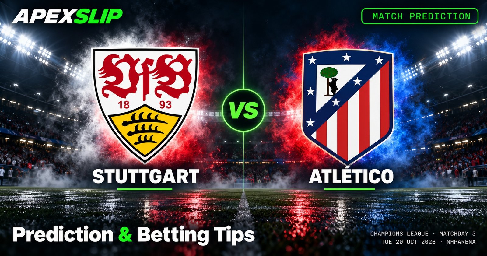 Stuttgart vs Atletico Madrid prediction cover for the Champions League game at the MHPArena